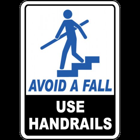 Avoid A Fall Use Handrails Sign