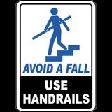 Avoid A Fall Use Handrails Sign